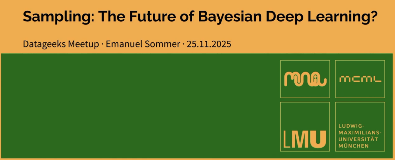 Talk "Sampling: The future of Bayesian Deep Learning?"